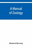A manual of zoology