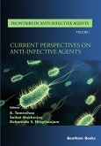 Current Perspectives on Anti-Infective Agents