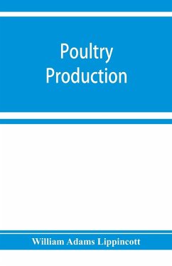 Poultry production - Adams Lippincott, William