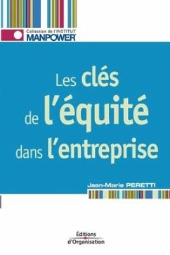Les clés de l'équité dans l'entreprise - Peretti, Jean-Marie
