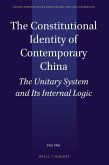 The Constitutional Identity of Contemporary China: The Unitary System and Its Internal Logic