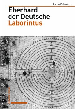 Eberhard der Deutsche, Laborintus (eBook, PDF) - Vollmann, Justin