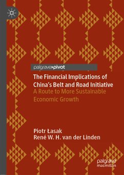 The Financial Implications of China’s Belt and Road Initiative (eBook, PDF) - Łasak, Piotr; van der Linden, René W.H.