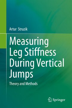 Measuring Leg Stiffness During Vertical Jumps (eBook, PDF) - Struzik, Artur