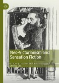 Neo-Victorianism and Sensation Fiction (eBook, PDF)