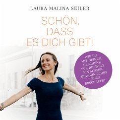 Schön, dass es dich gibt! (MP3-Download) - Seiler, Laura Malina