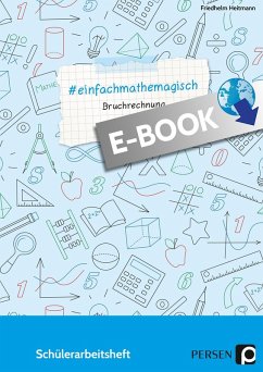 #einfachmathemagisch - Bruchrechnung (eBook, PDF) - Heitmann, Friedhelm