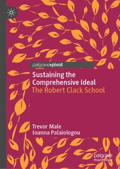 Sustaining the Comprehensive Ideal (eBook, PDF) - Male, Trevor; Palaiologou, Ioanna