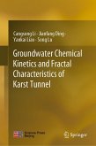 Groundwater Chemical Kinetics and Fractal Characteristics of Karst Tunnel (eBook, PDF)