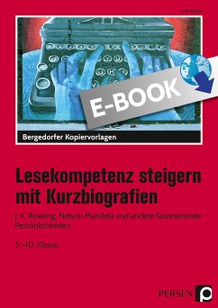 Lesekompetenz steigern mit Kurzbiografien (eBook, PDF) - Eggert, Jens