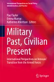 Military Past, Civilian Present (eBook, PDF)