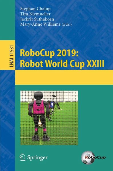 RoboCup 2019: Robot World Cup XXIII (eBook, PDF) RoboCup 2019: Robot World Cup XXIII (eBook, PDF)