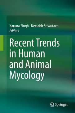 Recent Trends in Human and Animal Mycology (eBook, PDF)