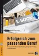Erfolgreich zum passenden Beruf (eBook,... - Bild 1