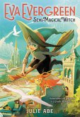 Eva Evergreen, Semi-Magical Witch (eBook, ePUB)