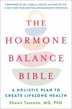 The Hormone Balance Bible (eBook, ePUB) - Tassone, Shawn