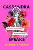 Cassandra Speaks (eBook, ePUB)