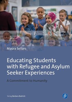 Educating Students with Refugee and Asylum Seeker Experiences (eBook, PDF) - Sellars, Maura