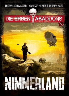 Nimmerland (eBook, ePUB) - Lohwasser, Thomas; Kaiser, Vanessa; Karg, Thomas