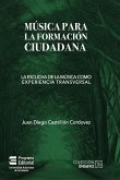 Música para la formación ciudadana (eBook, ePUB)