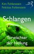 Schlangen - Torwächter der Heilung... - Bild 1