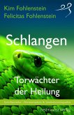 Schlangen - Torwächter der Heilung (eBook, ePUB)