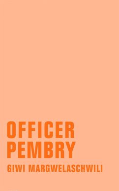 Officer Pembry (eBook, ePUB) - Margwelaschwili, Giwi