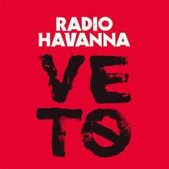 Veto (+Download Inkl.Bonusalbum) - Radio Havanna