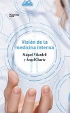 Visión de la medicina interna (eBook, ePUB)