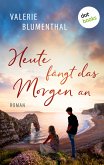 Heute fängt das Morgen an (eBook, ePUB)