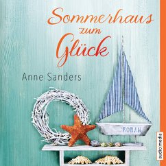 Sommerhaus zum Glück (MP3-Download) - Sanders, Anne