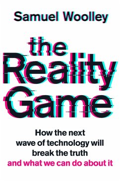 The Reality Game (eBook, ePUB) - Woolley, Samuel