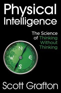Physical Intelligence (eBook, ePUB) - Grafton, Scott