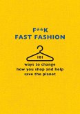 F**k Fast Fashion (eBook, ePUB)