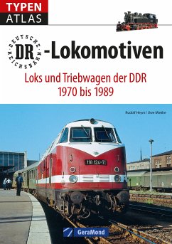 Typenatlas DR-Lokomotiven (eBook, ePUB) - Heym, Rudolf; Miethe, Uwe