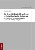Die Geschäftsunfähigkeit Erwachsener in Deutschland und in der Schweiz (eBook, PDF)