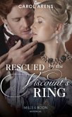 Rescued By The Viscount's Ring (Mills & Boon Historical) (eBook, ePUB)