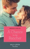 A Chance For The Rancher (eBook, ePUB)