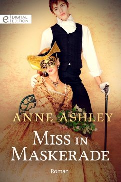 Miss in Maskerade (eBook, ePUB) - Ashley, Anne