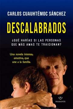 Descalabrados (eBook, ePUB) - Sánchez, Carlos Cuauhtémoc