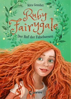 Der Ruf der Fabelwesen / Ruby Fairygale Bd.1 (eBook, ePUB) - Gembri, Kira