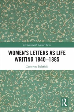 Women's Letters as Life Writing 1840-1885 (eBook, ePUB) - Delafield, Catherine