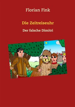 Die Zeitreiseuhr (eBook, ePUB) - Fink, Florian