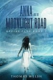 Anna and the Moonlight Road (eBook, ePUB)