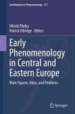 Early Phenomenology in Central and Eastern Europe