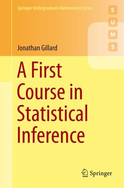 A First Course in Statistical Inference - Gillard, Jonathan