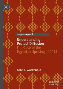 Understanding Protest Diffusion - Wackenhut, Arne F.