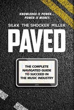 Paved (eBook, ePUB) - Miller, Silkk "The Shocker"