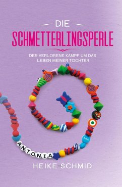 Die Schmetterlingsperle (eBook, ePUB) - Schmid, Heike
