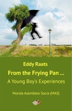 From the Frying Pan... (eBook, ePUB) - Raats, Eddy; Richmond, Ian